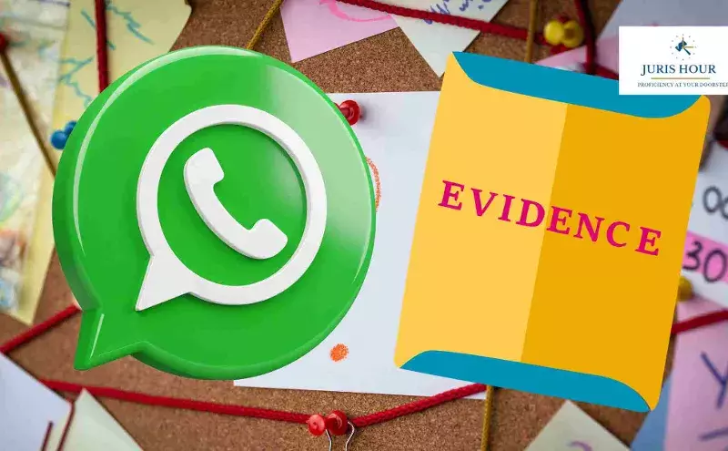 WhatsApp Chats as Evidence in Income Tax Cases: Legal Recognition with Conditions WhatsApp Chats as Evidence in Income Tax Cases: Legal Recognition with Conditions