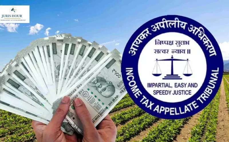 ITAT Cracks Down on Farmland Black Money Deals: This Ruling Makes Hidden Cash Taxable ITAT Cracks Down on Farmland Black Money Deals: This Ruling Makes Hidden Cash Taxable