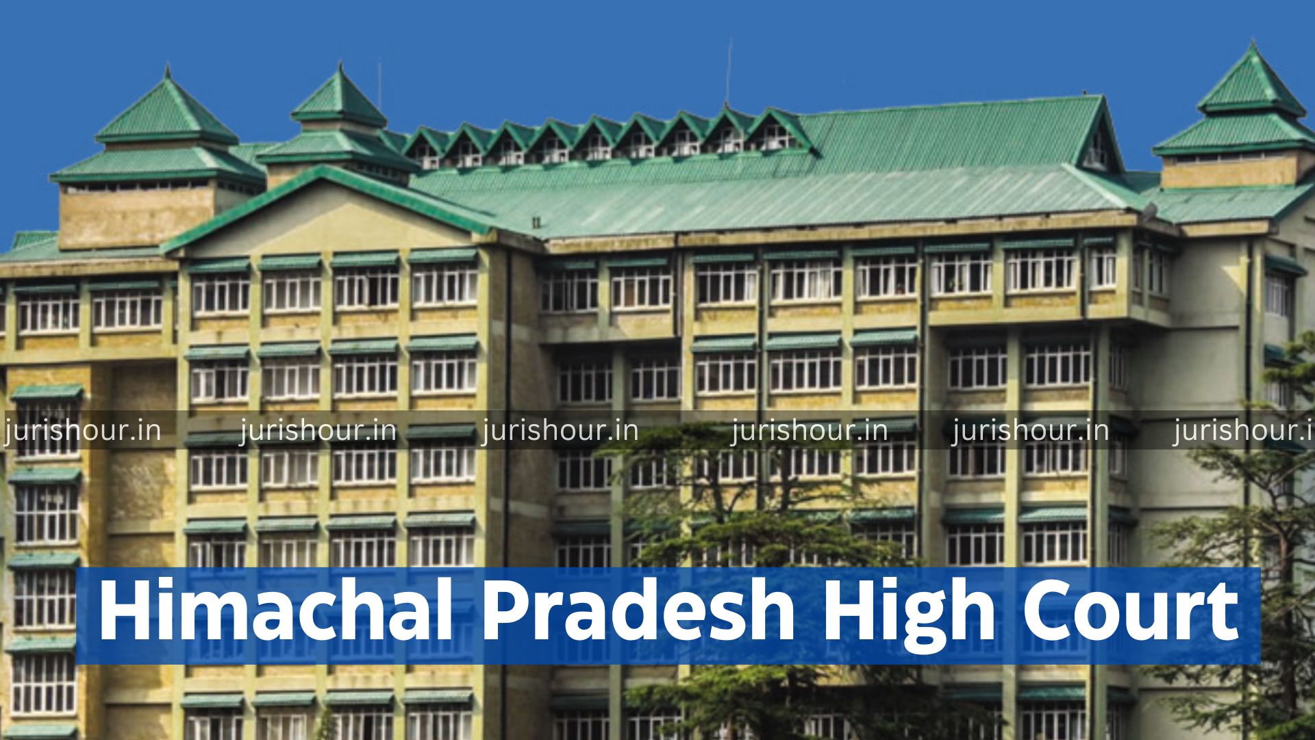 Himachal Pradesh HC Himachal Pradesh HC