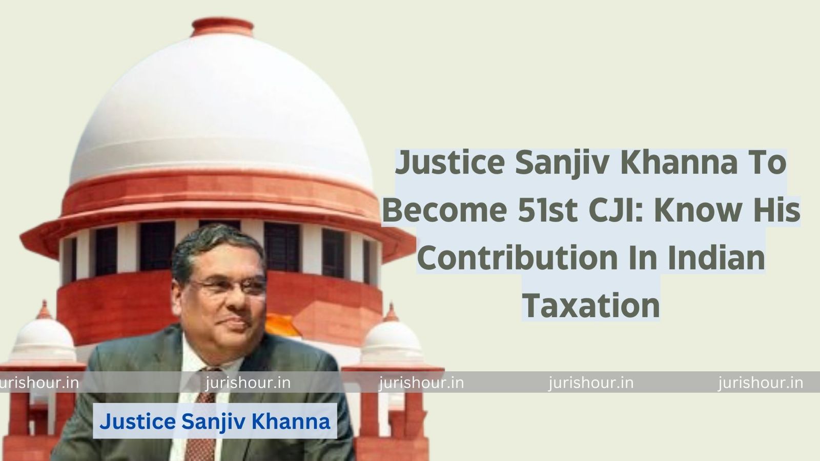 Justice Sanjiv Khanna Justice Sanjiv Khanna