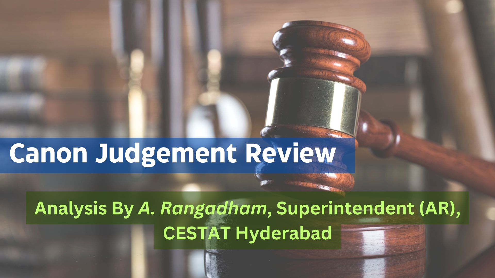 Analysis Of Canon Judgement Review By Supreme Court Analysis Of Canon Judgement Review By Supreme Court