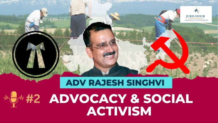 Advocate Rajesh Singhvi : Inspiring Social Activism and Advocacy for Change