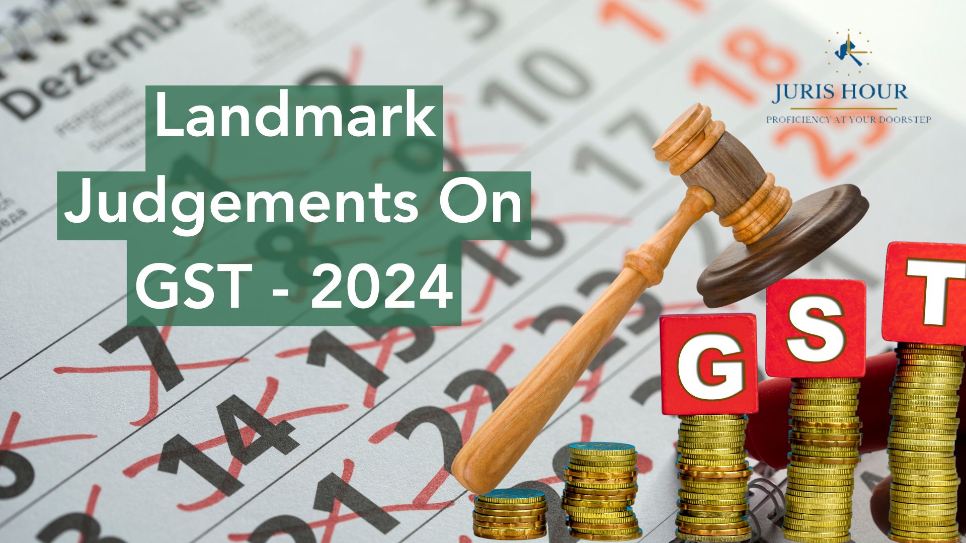 Landmark Judgements On GST - 2024 Landmark Judgements On GST - 2024