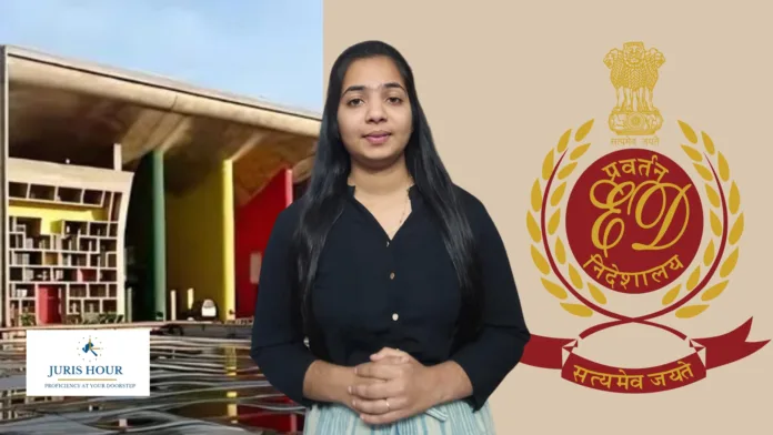 PMLA | Judgments By Punjab & Haryana High Court's Curbing ED's Arbitrary Powers