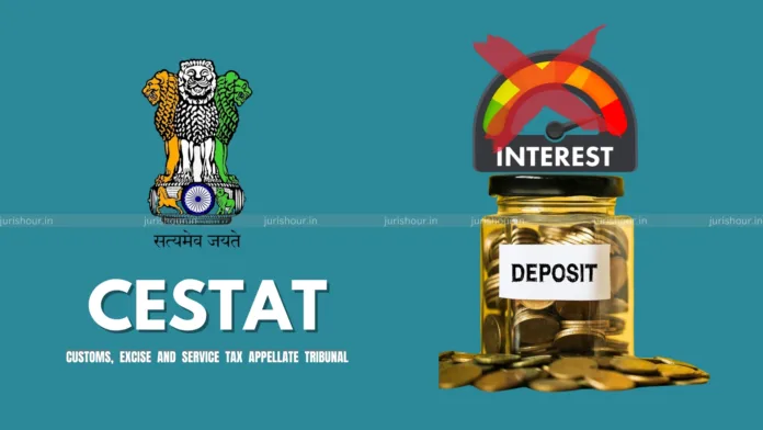 No Statutory Provision For Claiming Interest On Pre-Deposit: CESTAT
