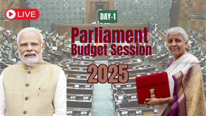 LIVE UPDATES : Parliament Budget Session: Day 1