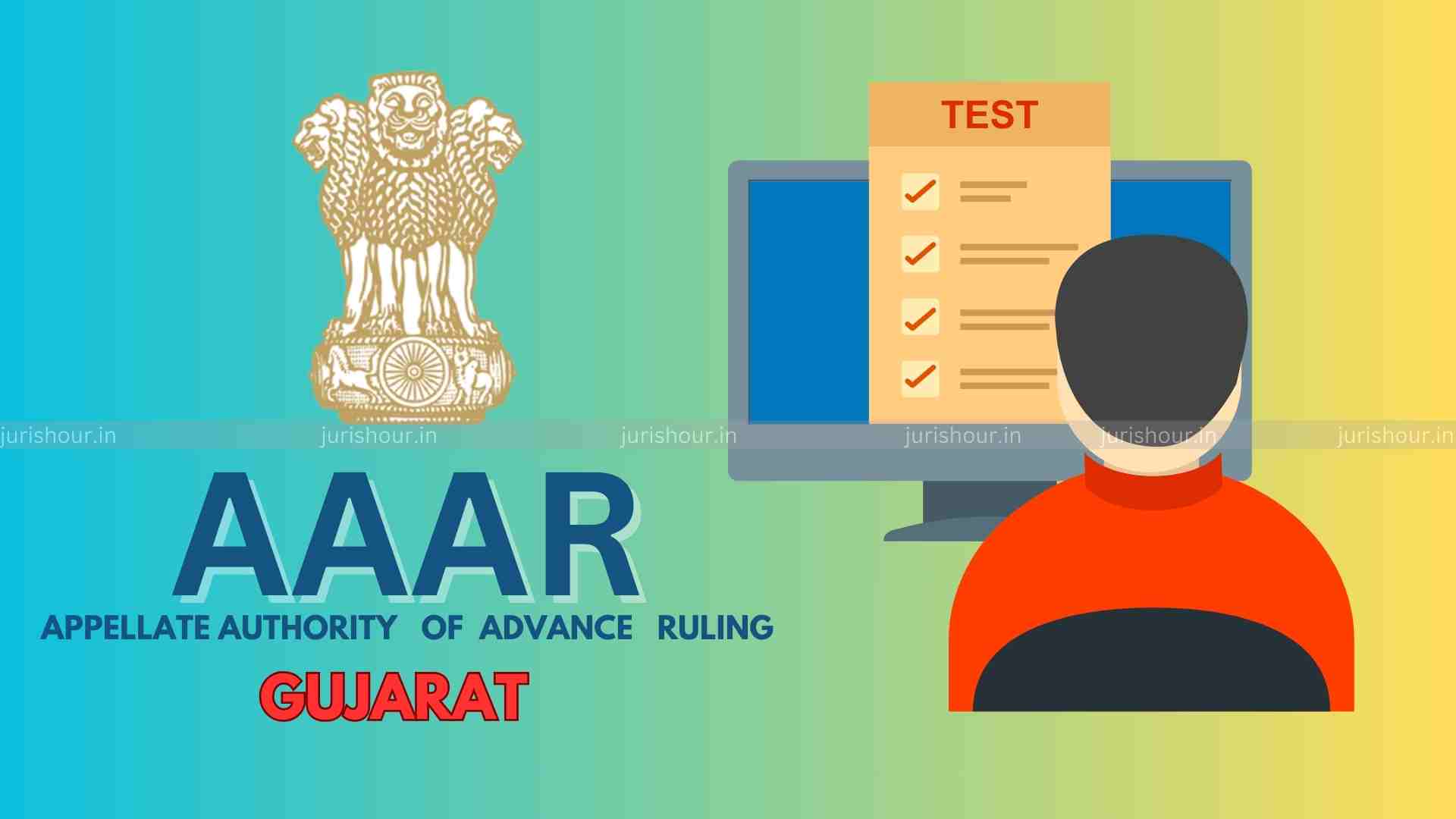 GST Payable On Examination Services Provided To Gujarat Panchayat Service Selection Board: AAAR