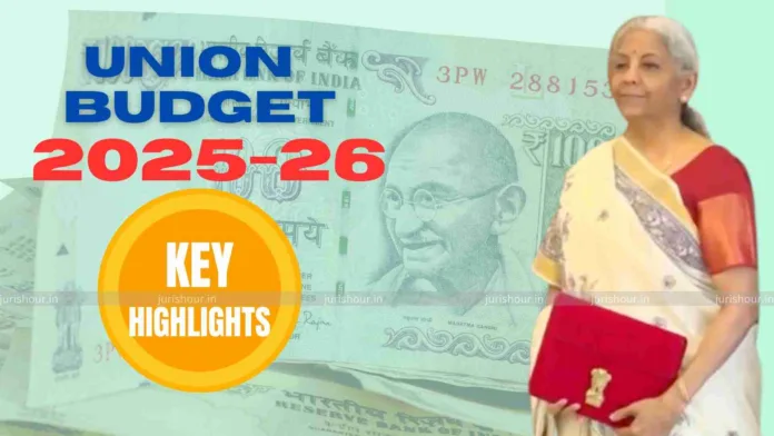 Union Budget 2025-26: Key Highlights