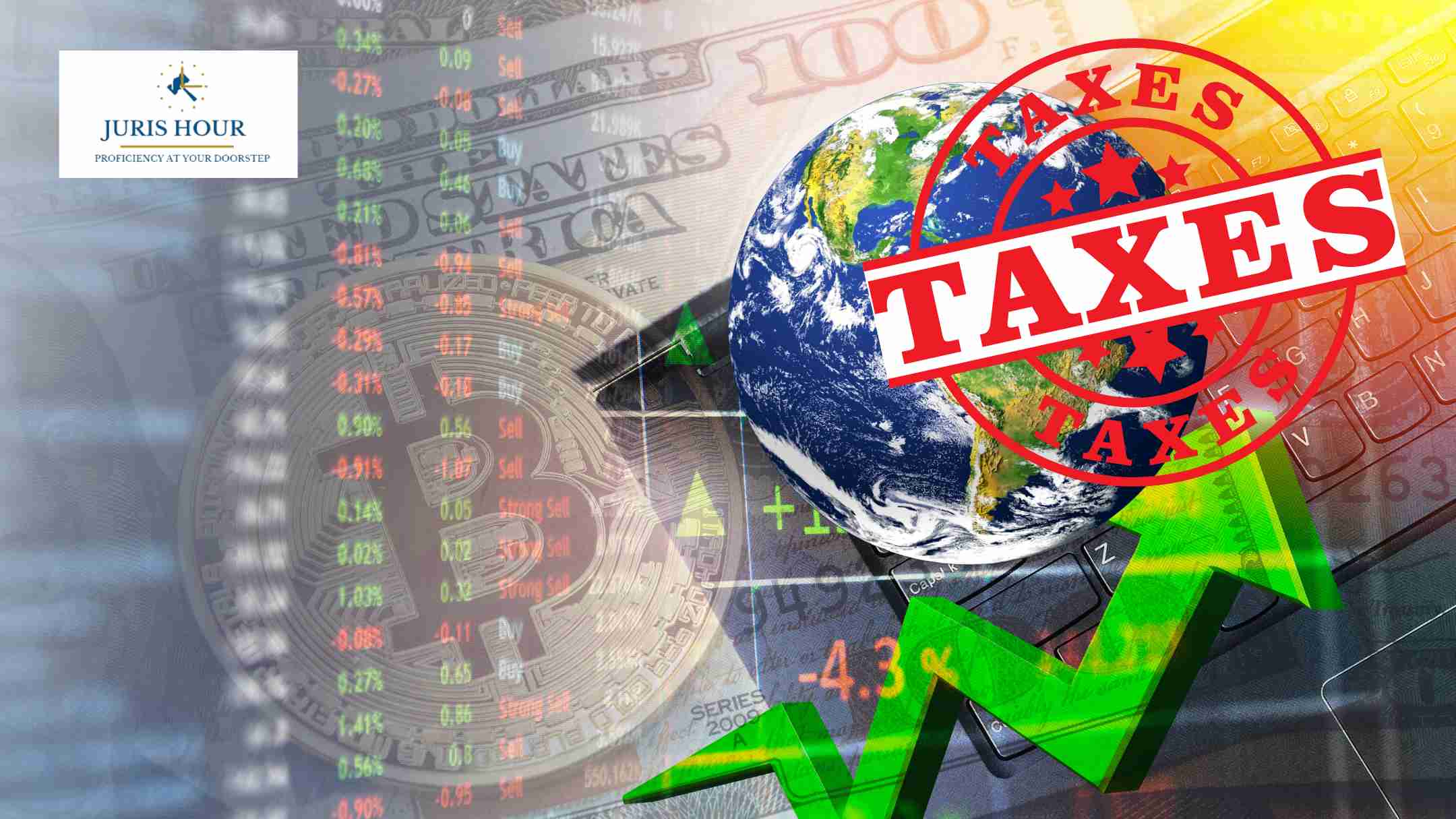 All You Need To Know About Crypto Tax Across The World
