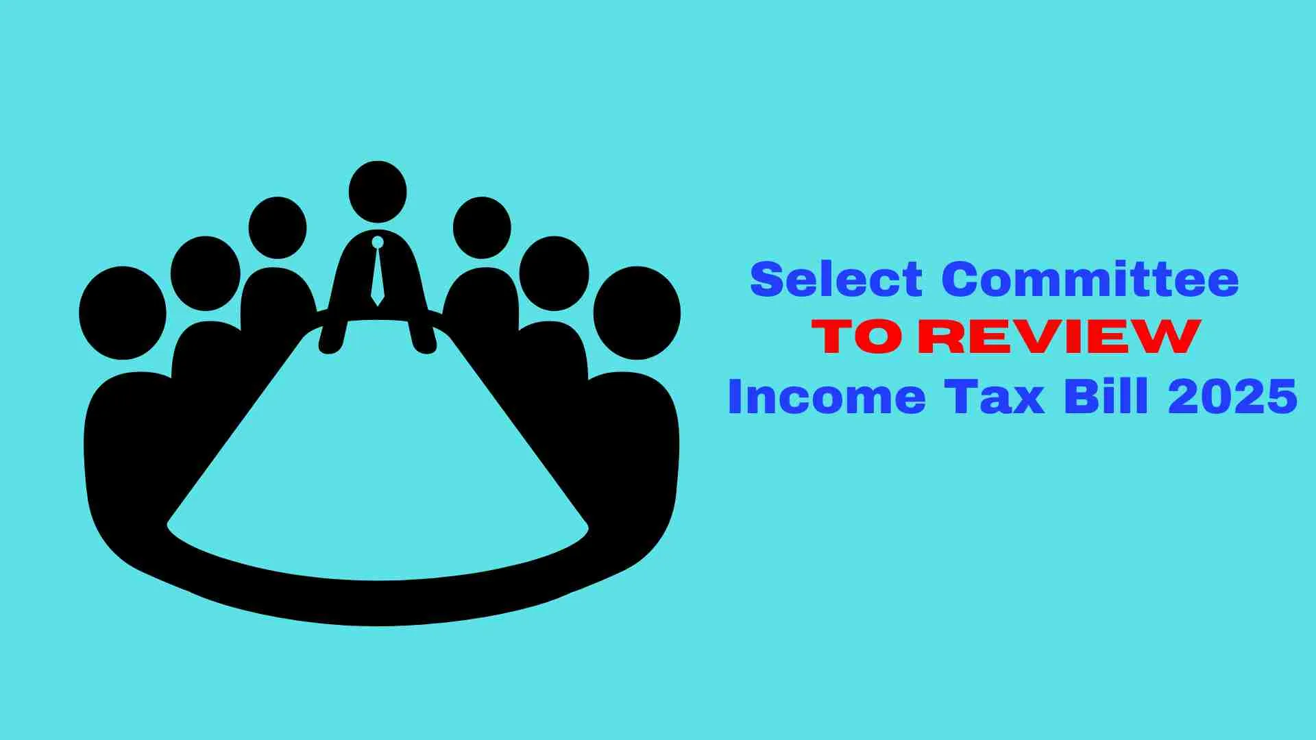 Select Committee To Review Income Tax Bill 2025 Constituted [READ OFFICIAL NOTIFICATION]