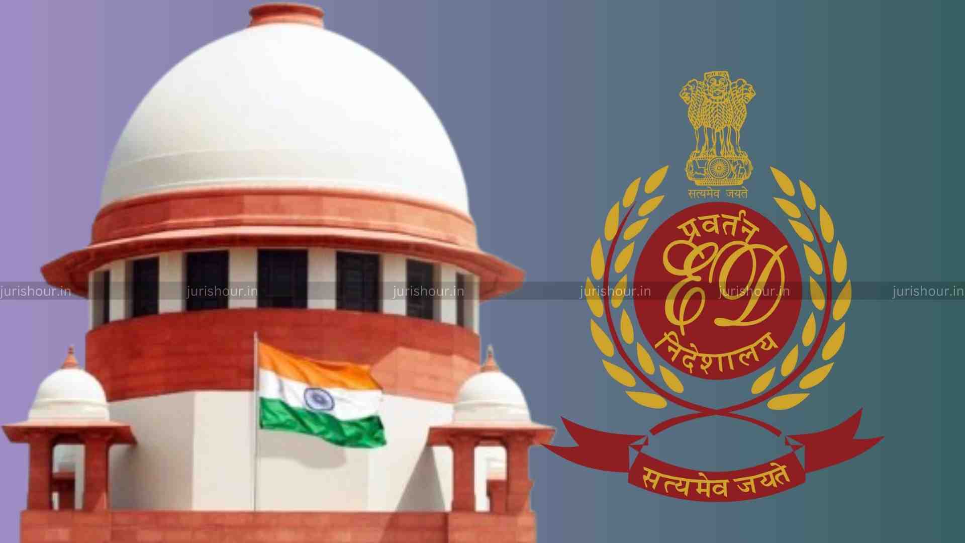 Arrest By ED Vitiated If Accused Not Produced Before Nearest Magistrate Within 24 Hours: Supreme Court Arrest By ED Vitiated If Accused Not Produced Before Nearest Magistrate Within 24 Hours: Supreme Court