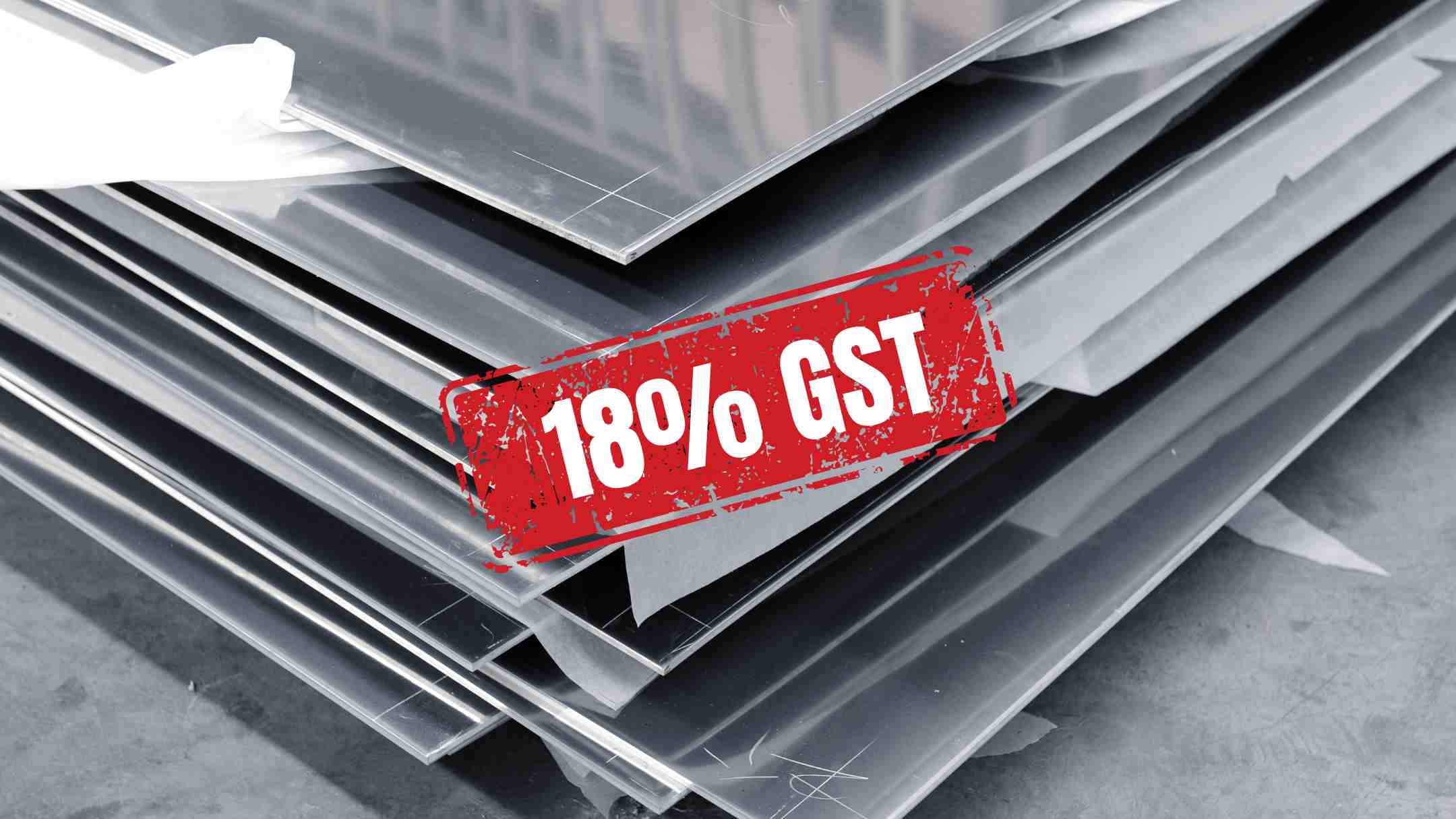 18% GST Applicable On Aluminium Composite Panel/Sheets: AAAR 18% GST Applicable On Aluminium Composite Panel/Sheets: AAAR