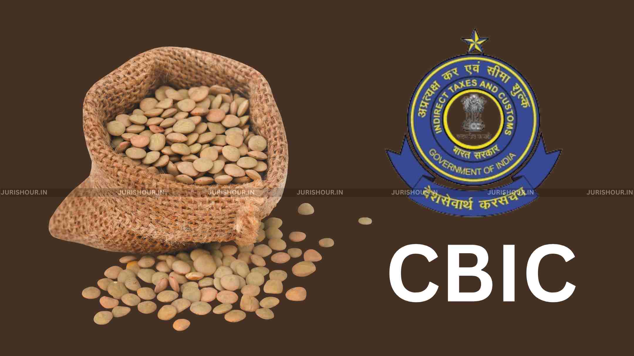 CBIC Amends Import Duty On Lentils (Mosur) CBIC Amends Import Duty On Lentils (Mosur)