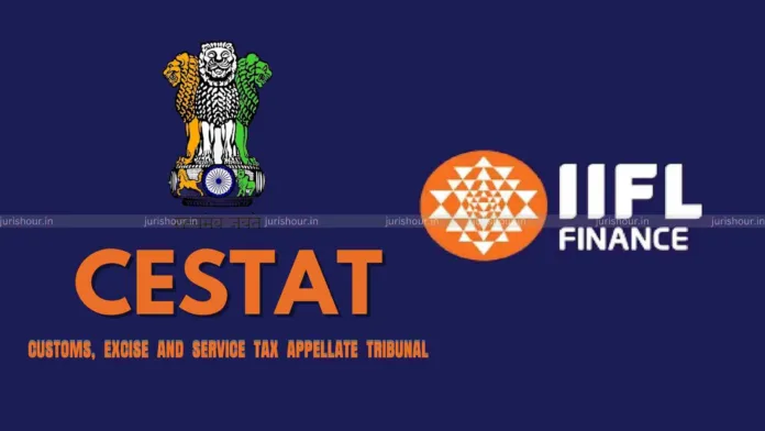 IIFL Not Liable To Pay Service Tax On Delayed Payment Charges Collected Towards Credit Facilities: CESTAT