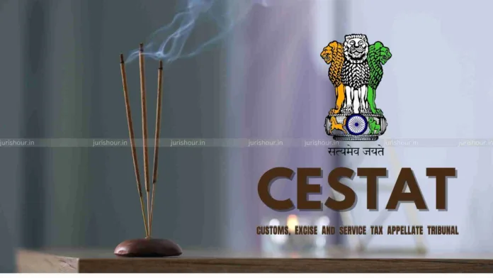 CESTAT Quashes Central Excise Duty On Aromatic Compound Used For Agarbatties Manufacturing