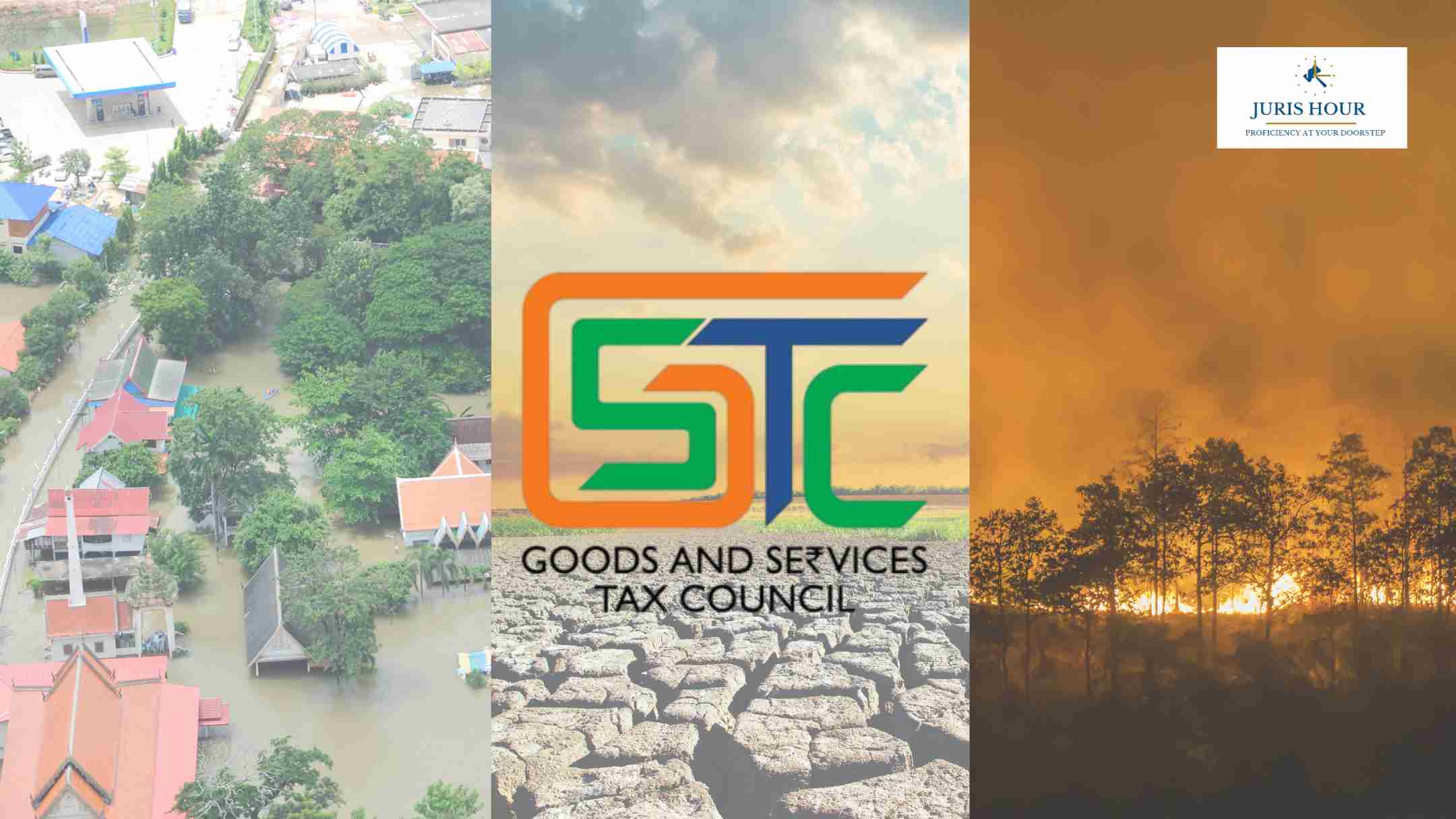 GST Councils Constitutes GoM For Revenue Mobilization In Case Of Natural Calamities/Disasters GST Councils Constitutes GoM For Revenue Mobilization In Case Of Natural Calamities/Disasters