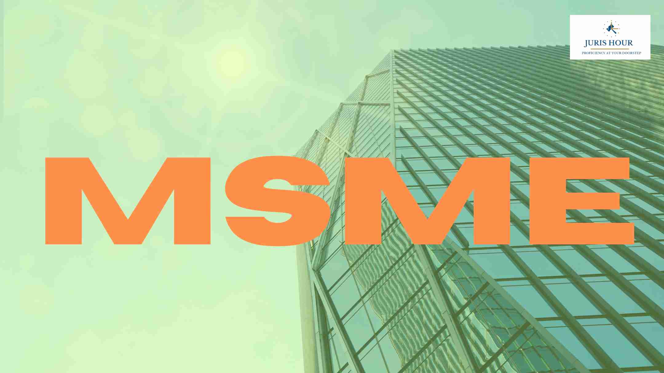 Govt. Mandates Half-Yearly Reporting of Delayed Payments to MSMEs Govt. Mandates Half-Yearly Reporting of Delayed Payments to MSMEs
