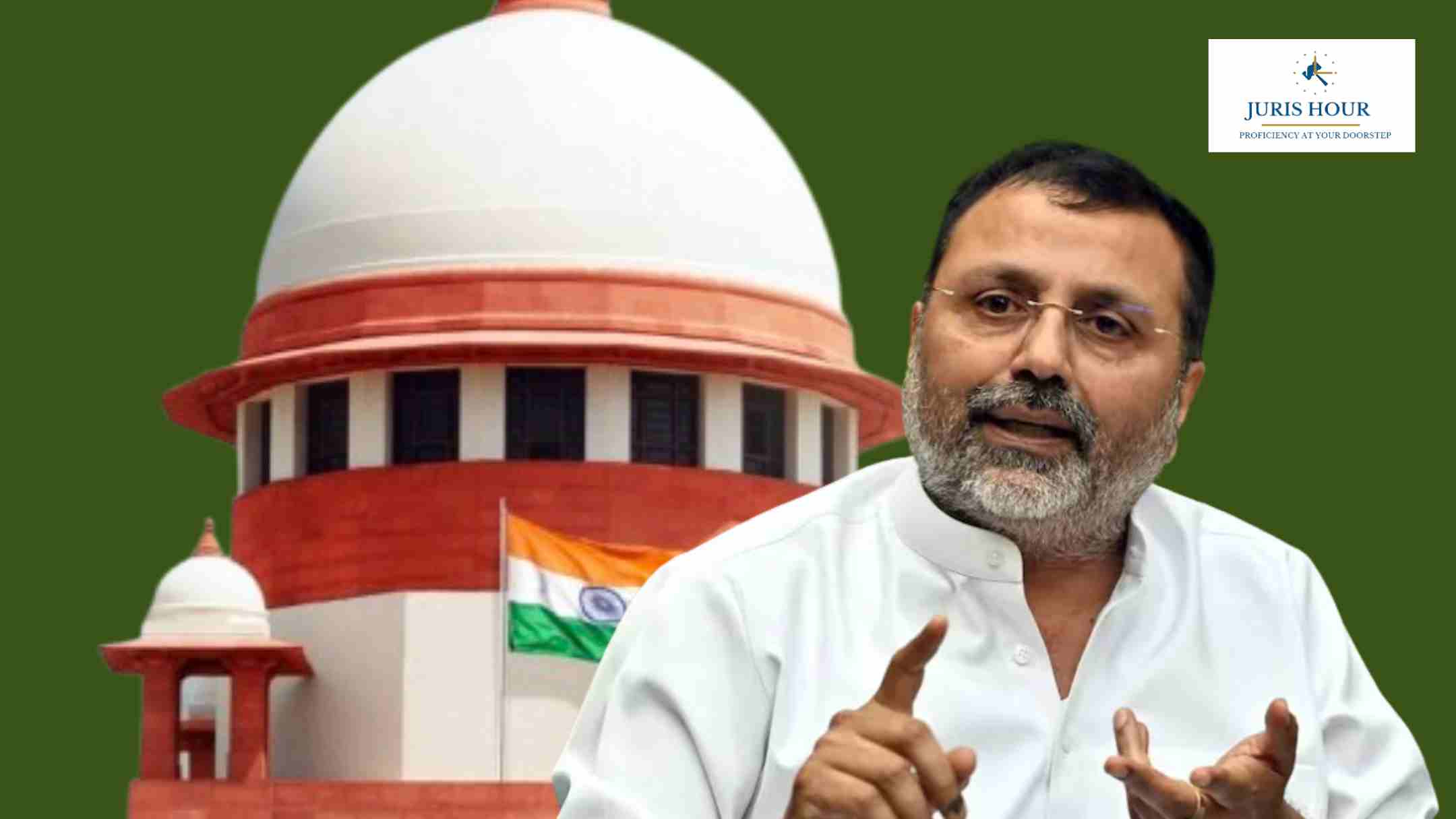 Supreme Court Agrees to Hear Petition on BJP MP Nishikant Dubeys Remarks Against Judiciary Supreme Court Agrees to Hear Petition on BJP MP Nishikant Dubeys Remarks Against Judiciary