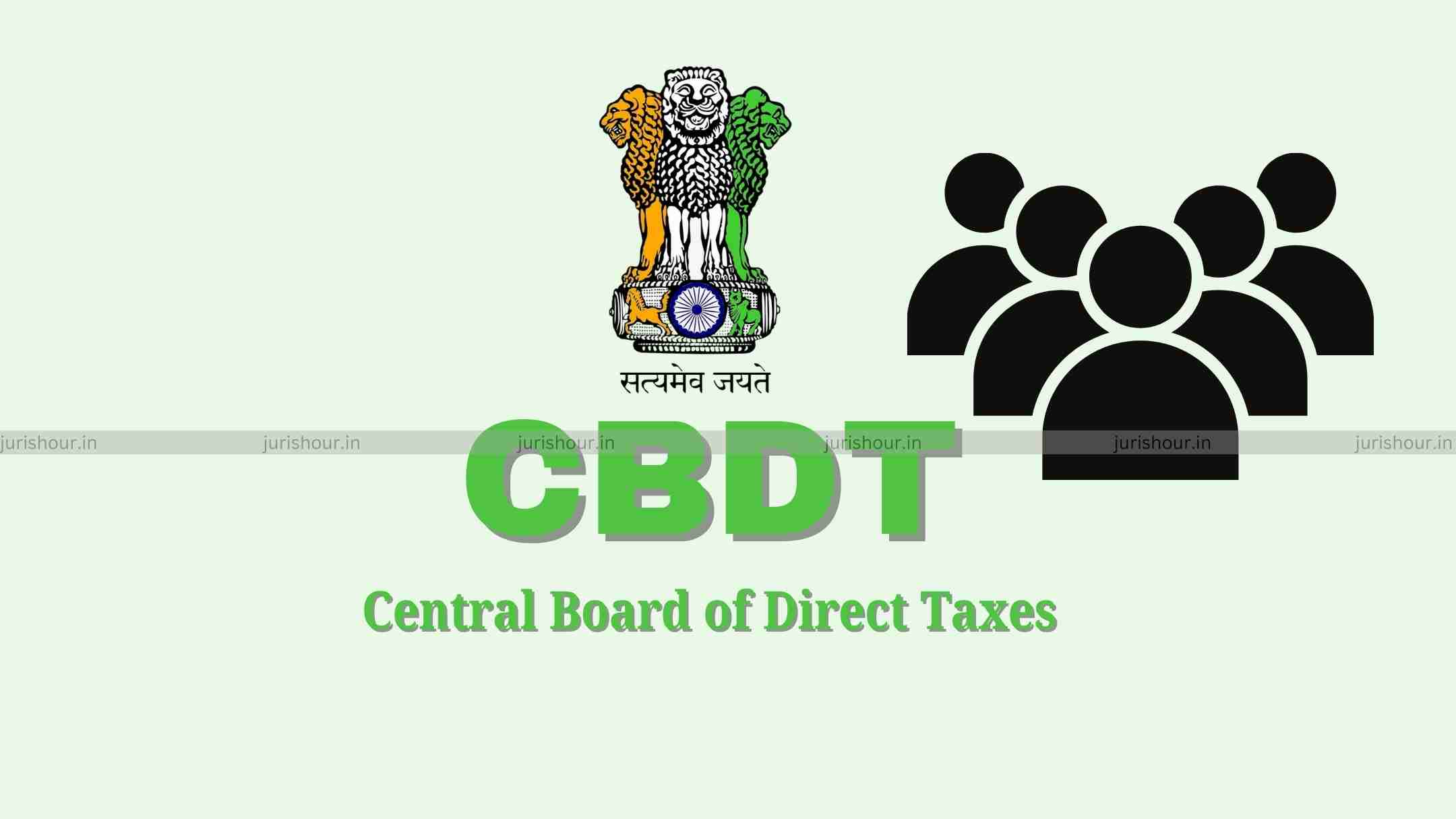 Govt. Appoints 4 New CBDT Members Govt. Appoints 4 New CBDT Members