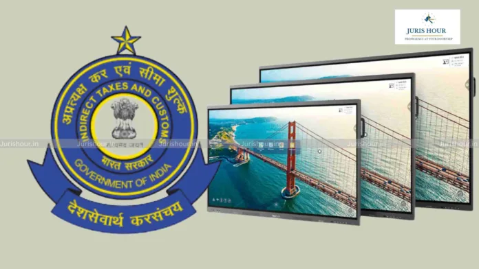 Basic Customs Duty For IFPDs: CBIC Issues Clarification