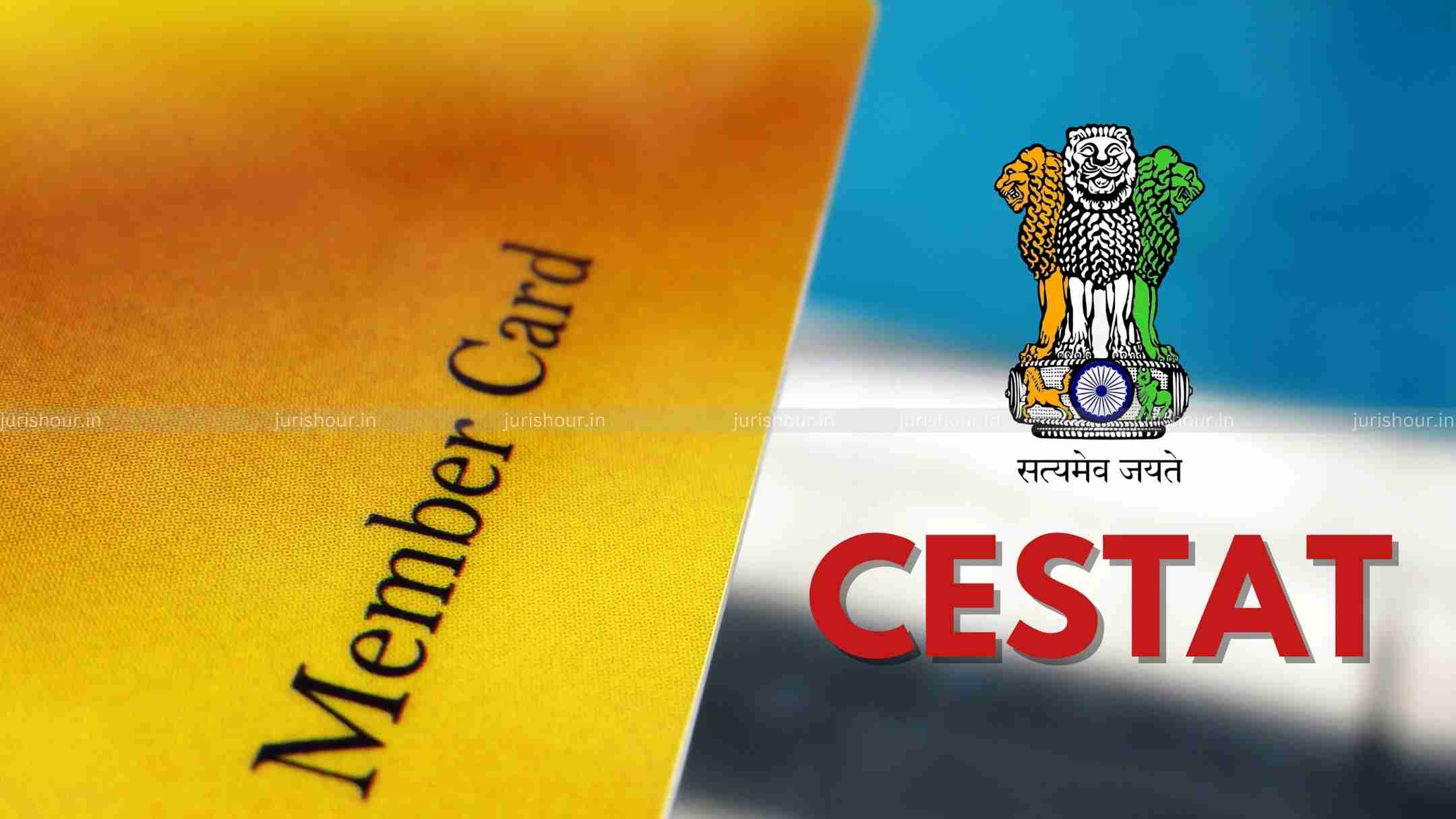 Club And Members Are Not Separate: CESTAT Directs Club To Refund Service Tax To Members Club And Members Are Not Separate: CESTAT Directs Club To Refund Service Tax To Members