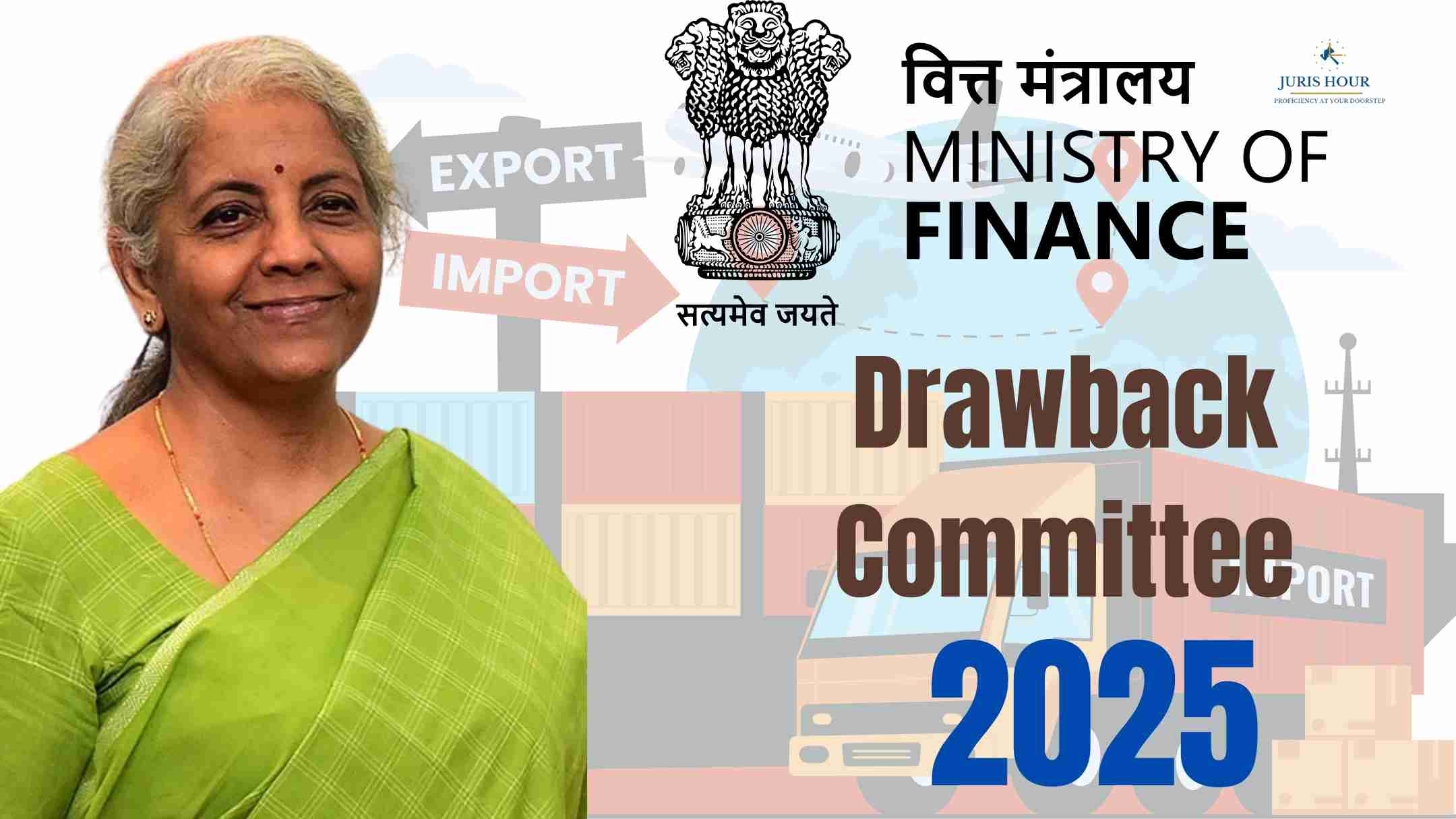 FinMin Constitutes Drawback Committee for 2025: Key Members and Objectives FinMin Constitutes Drawback Committee for 2025: Key Members and Objectives