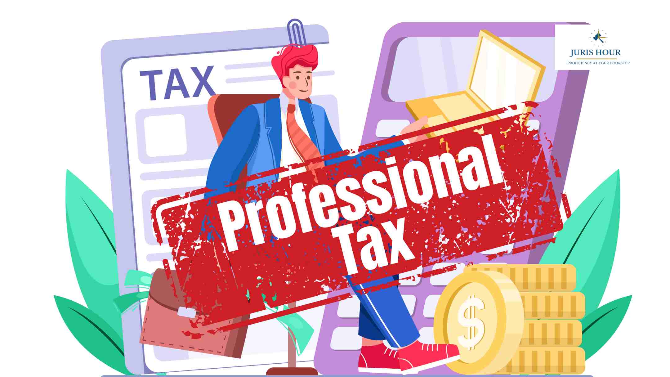 Assam Revises Professional Tax Slabs for Salary and Wage Earners: New Rates Effective April 2025 [READ NOTIFICATION]