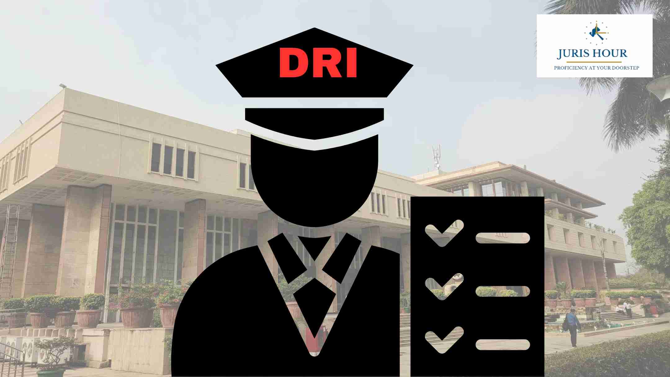 DRI officials Are ‘Proper Officers’ For Initiating Customs Proceedings, Upholds SCN: Delhi High Court DRI officials Are ‘Proper Officers’ For Initiating Customs Proceedings, Upholds SCN: Delhi High Court