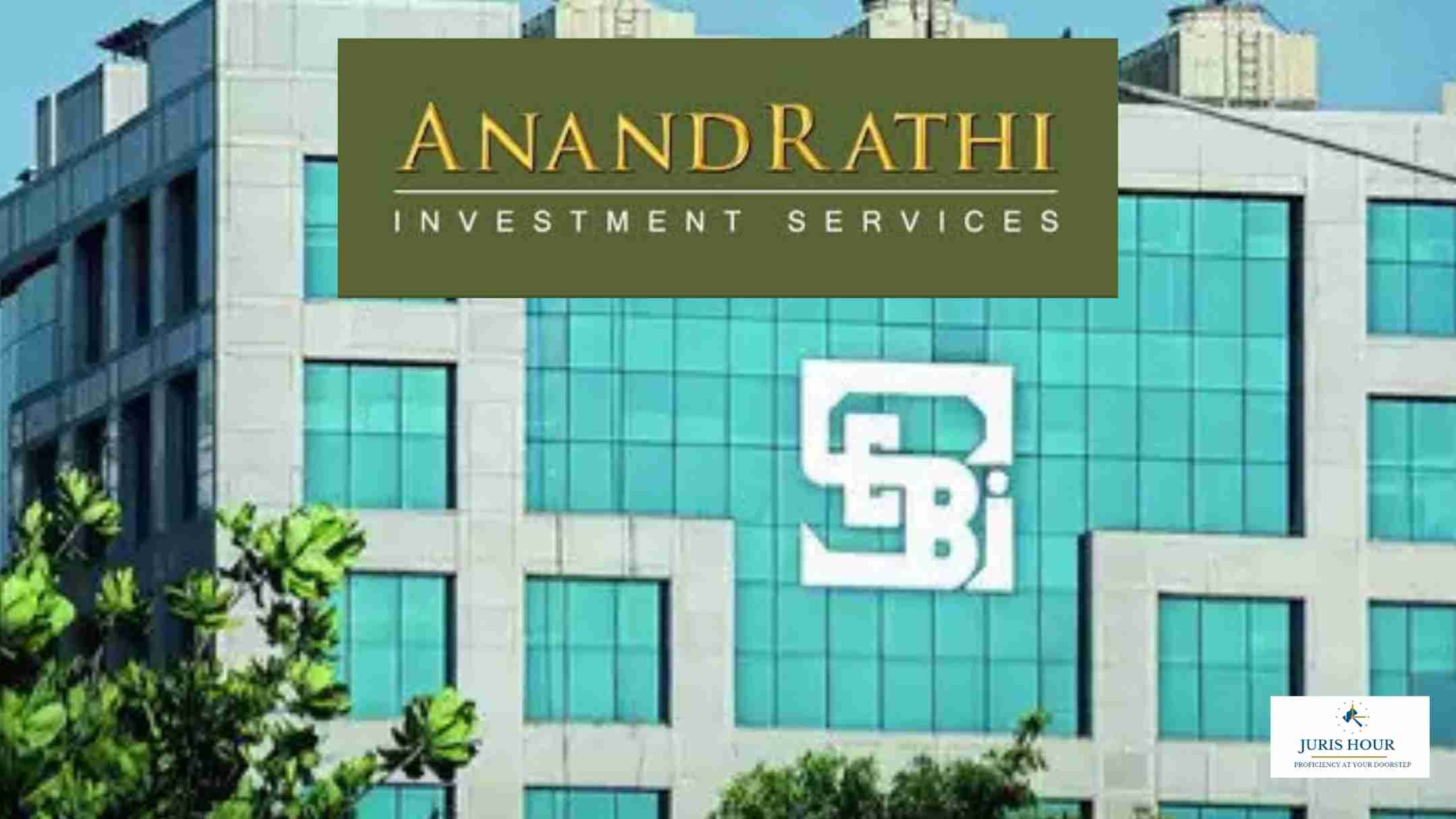 Share Market Scandal: Anand Rathi Settles SEBI Front-Running Case for Rs. 90.2 Lakh
