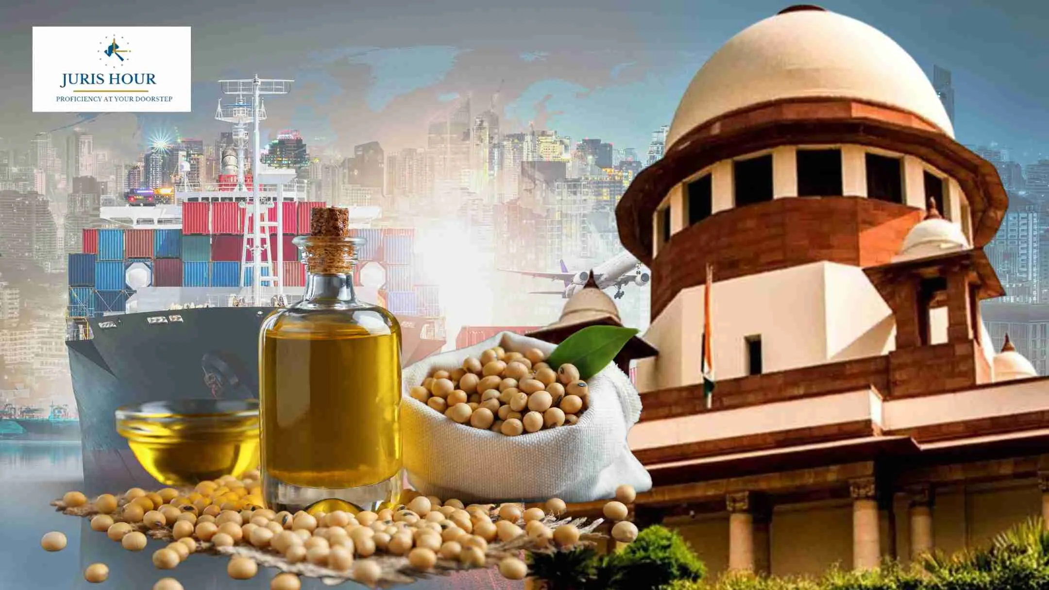 Customs Duty Exemption On Crude Degummed Soyabean Oil: Supreme Court
