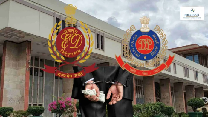 Why ED’s Hawala Operator’s Arrest Stands, But Delhi Police’s Doesn’t? Delhi High Court Explains