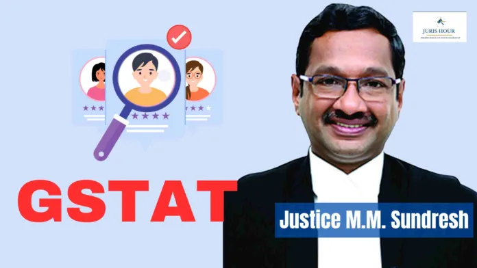 SC Judge Justice M.M. Sundresh Heads GSTAT Interview Panel - PART-1