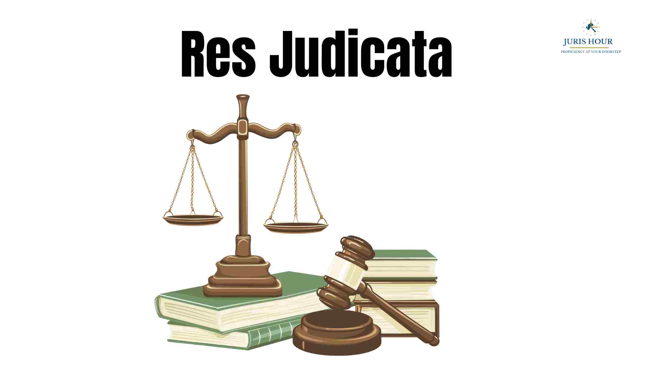 Explained: What is Res Judicata in Indian Law? Explained: What is Res Judicata in Indian Law?