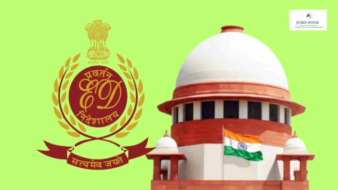 ED Exceeding Limits, Undermining Federal Structure of India: Supreme Court Slams Agency