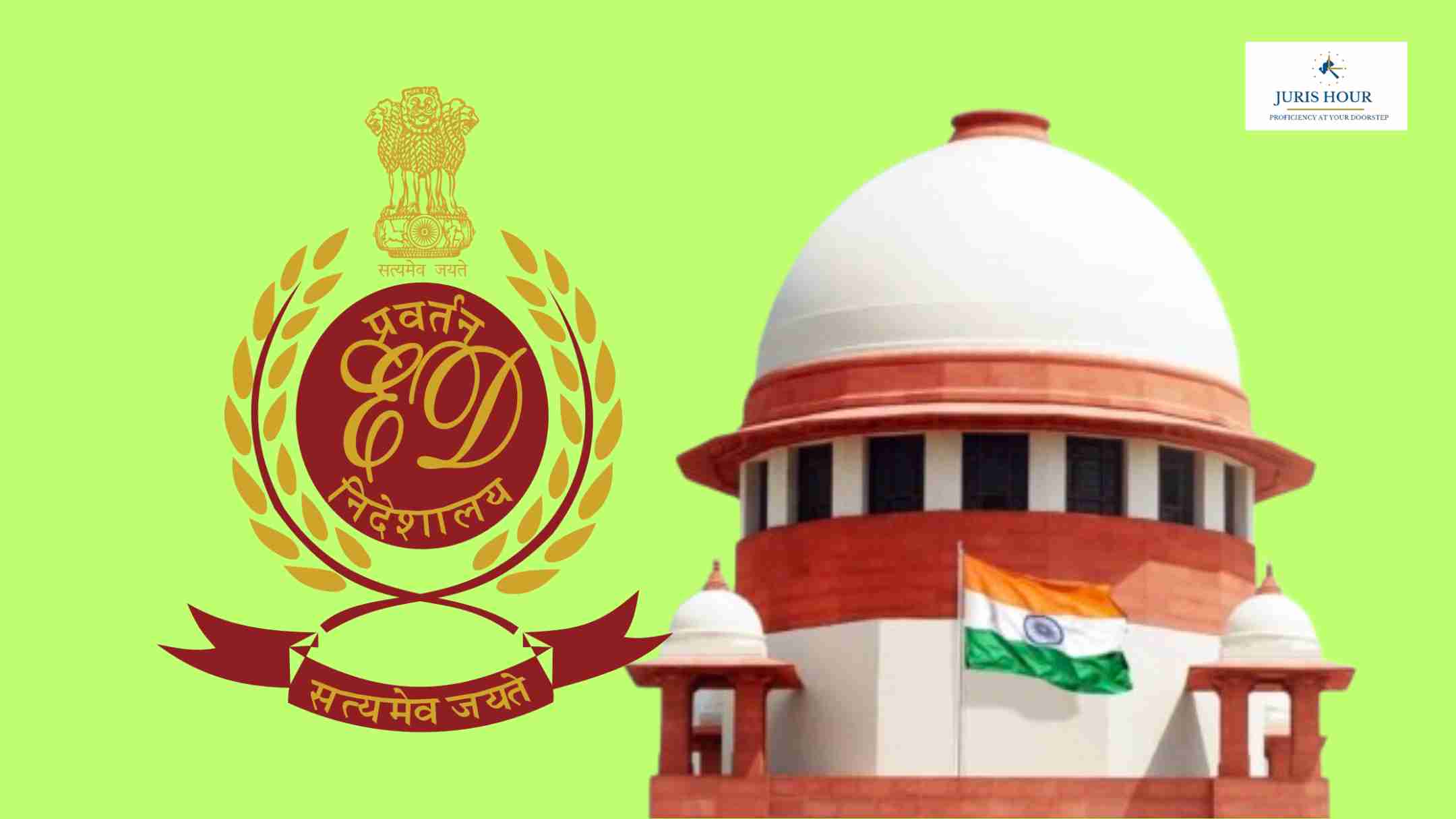 ED Exceeding Limits, Undermining Federal Structure of India: Supreme Court Slams Agency ED Exceeding Limits, Undermining Federal Structure of India: Supreme Court Slams Agency