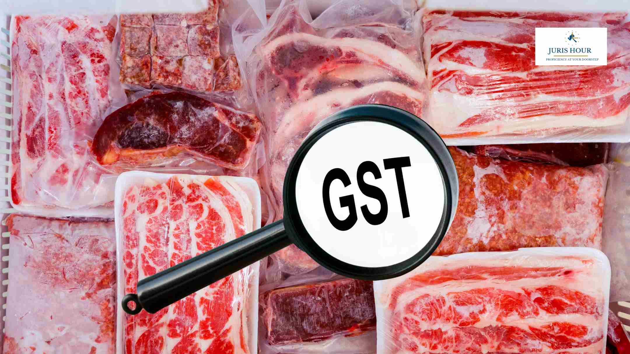 No GST Exemption On Frozen Meat Products Packs Sold To Distributors Without Mentioning ‘Not for Retail Sale’: AAR