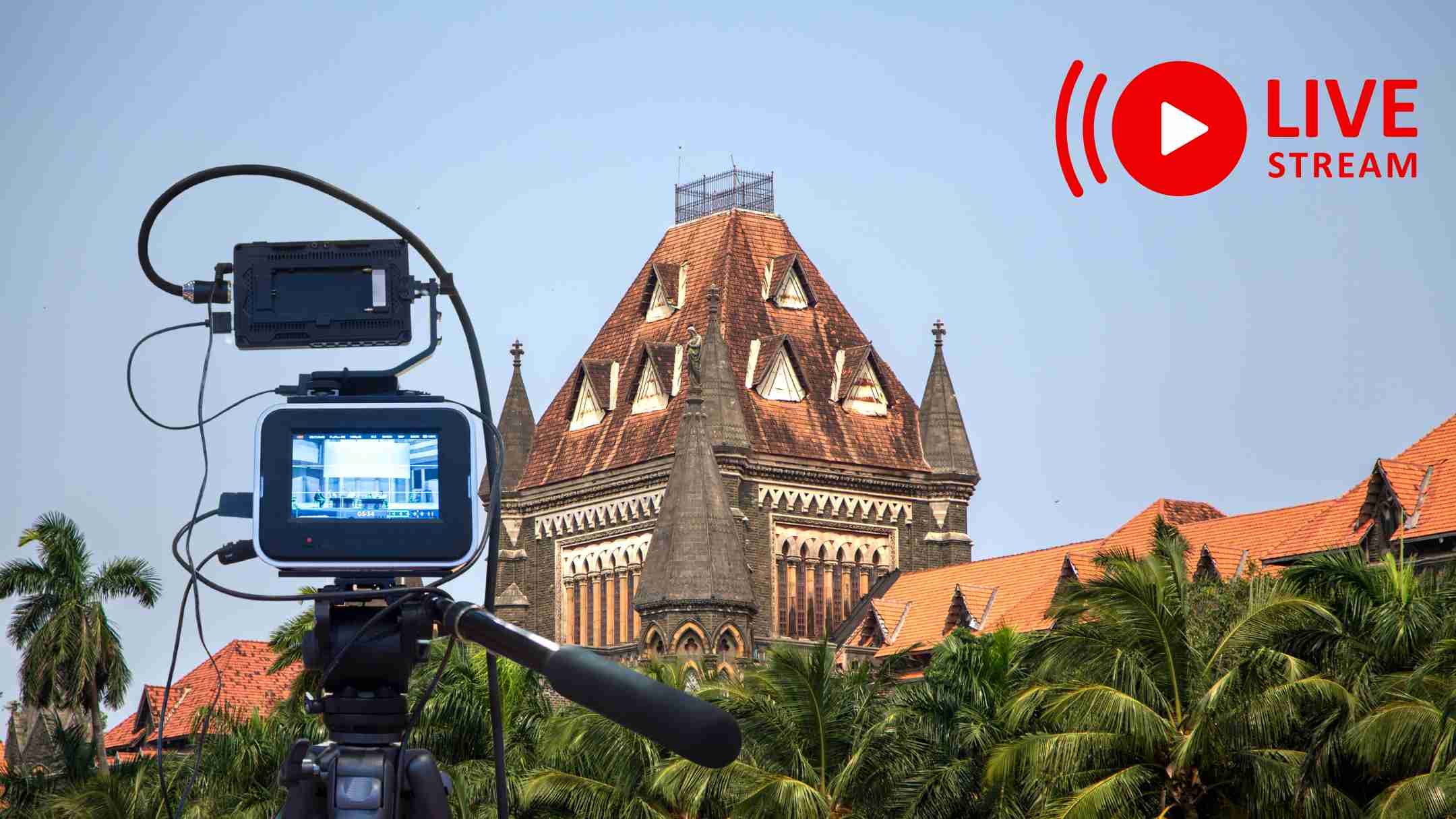 Bombay High Court to Begin Live-Streaming Proceedings: A Technological Leap for Judicial Transparency - By Advocate Abhishek A Rastogi Bombay High Court to Begin Live-Streaming Proceedings: A Technological Leap for Judicial Transparency - By Advocate Abhishek A Rastogi