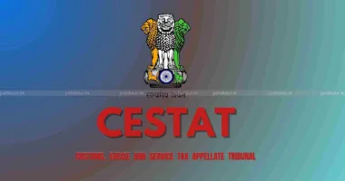 CESTAT Strikes Down Extended Period Tax Demand on Brokerage for Steamer Agent Services