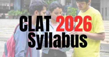 CLAT 2026 Syllabus: Full Guide for UG Aspirants