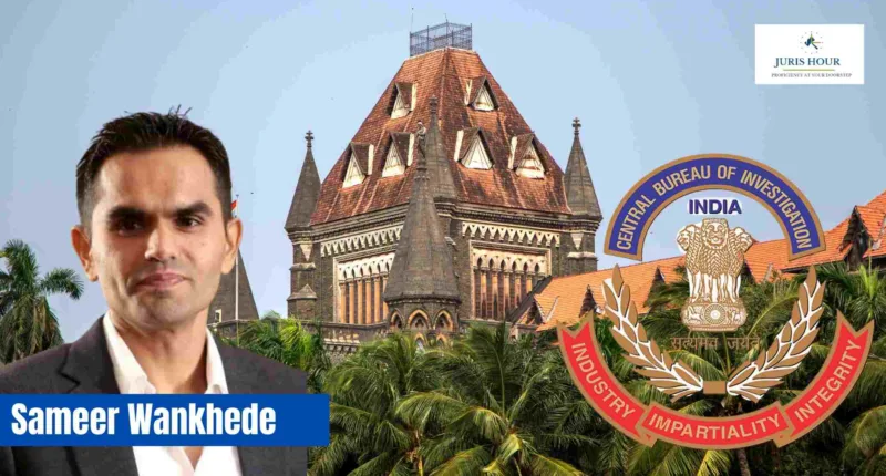 Sameer Wankhede Bribery Probe –Bombay HC Frustrated At CBI's Unending Procrastination And Repeated Adjournments - Extends Interim Protection In Plea To Quash FIR