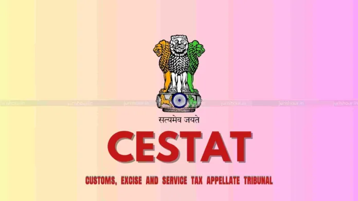 CESTAT Chennai Lays Down Key Grounds for Customs Dept. to Seek Stay of Orders