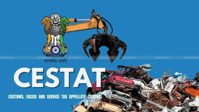 Customs Dept. Can’t Enhance Value of Scrap Based on Assumed Future Use; Orders Refund to Importer: CESTAT