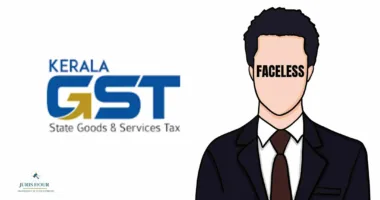Kerala Becomes First State to Pilot ‘Faceless Adjudication’ System for GST from August 1