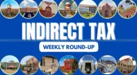 Indirect Tax Weekly Flashback: 27 July To 2 August 2025