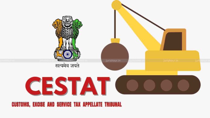 Mis-Declaration Of ‘Used Cranes’ Imports | Payment Made During Probe Can’t Be Appropriated Towards Alleged Duty Shortfall Beyond 5 Years: CESTAT