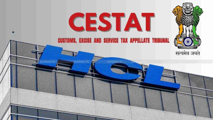 Setback To HCL Technologies | License Fees Paid For SAP Software Must Be Included In Value Of Imported CD: CESTAT