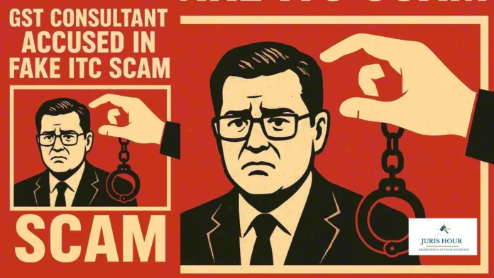 Ghaziabad Commissionerate: Court Rejects Bail Plea of GST Consultant Accused in Fake ITC Scam