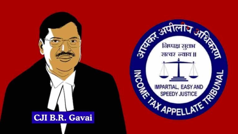 CJI BR Gavai Calls for Transparent and Merit-Based Appointments to ITAT CJI BR Gavai Calls for Transparent and Merit-Based Appointments to ITAT