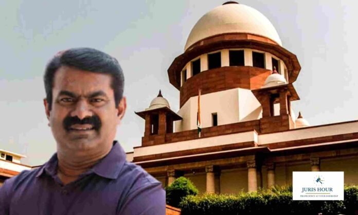 Supreme Court Quashes Rape Case Against Tamil Director Seeman After Mutual Settlement