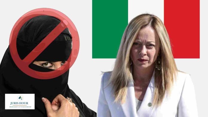Italy Proposes Nationwide Ban on Burqa and Niqab: Meloni Govt Targets “Islamic and Cultural Separatism”